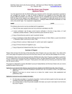 Ketchikan Indian Community Housing Authority 429 Deermount Street, Ketchikan, Alaska[removed]Phone[removed]Fax[removed]removed]  Home Buy Down Loan Program