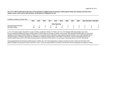 September 29, 2013 H.R. 3174: A Bill To Authorize the Secretary of Transportation to obligate funds for emergency relief projects arising from damage caused by severe weather events in 2013, and for other purposes, as in