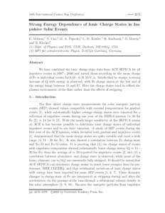 28th International Cosmic Ray Conference[removed]Strong Energy Dependence of Ionic Charge States in Impulsive Solar Events E. M¨obius,1 Y. Cao,1 M. A. Popecki,1 L. M. Kistler,1 H. Kucharek,1 D. Morris,1