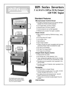 HPi Series Inverters 5 & 10 kVA 220Vac 50 Hz Output 120 VDC Input Standard Features Microprocessor Control Circuit