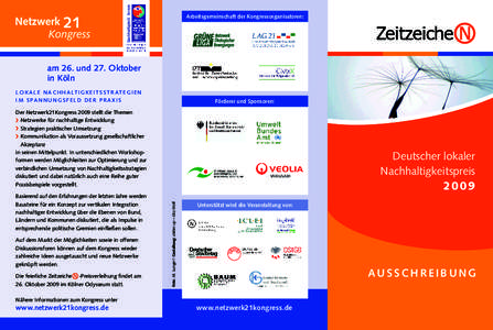 Arbeitsgemeinschaft der Kongressorganisatoren:  am 26. und 27. Oktober in Köln L O K A L E N A C H H A LT I G K E I T S S T R AT E G I E N I M S PA N N U N G S F E L D D E R P R A X I S