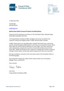 11 November 2013 The Manager SCER Secretariat [removed] National Smart Meter Consumer Protection and Safety Review Thank you for the opportunity to comment on the Consultation Paper: National Energy