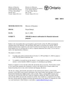 Ministry of Education Transfer Payments and Financial Reporting Branch 21st Floor, Mowat Block 900 Bay Street Toronto, Ontario M7A 1L2