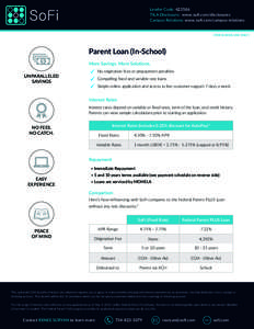 Lender Code: TILA Disclosure: www.sofi.com/disclosures Campus Relations: www.sofi.com/campus-relations [ FOR SCHOOL-USE ONLY ]  Parent Loan (In-School)