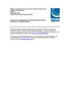 Article: “Faculty Careers in Community Colleges: Placement and Professional Gratification” Author: Issue: Mar[removed]Journal: PS: Political Science & Politics