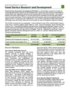 Forest Service Research & Development (FS R&D) is a world leader in innovative science for sustaining global forest resources for future generations. Information and solutions are developed to sustain forests and rangela
