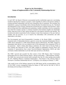 Report to the Shareholders Status of Implementation of the Community Relationships Review April 23, 2010 Introduction In April 2007, the Board of Directors recommended and the stockholders approved a non-binding