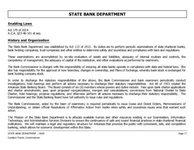 STATE BANK DEPARTMENT Enabling Laws Act 179 of 2014 A.C.A. §[removed]et seq.  History and Organization