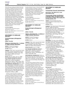 [removed]Federal Register / Vol. 73, No[removed]Friday, June 20, [removed]Notices (The following Catalog of Federal Domestic Assistance Numbers (CFDA) are to be used