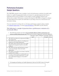 Performance Evaluation Sample Questions The NWCPHP evaluation team is available to assist with performance evaluations for public health leaders. In a rapidly changing public health environment, it is especially importan