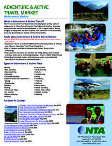 ADVENTURE & ACTIVE TRAVEL MARKET Reference Guide What is Adventure & Active Travel?