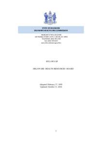 STATE OF DELAWARE DELAWARE HEALTH CARE COMMISSION MARGARET O’NEILL BUILDING 410 FEDERAL STREET, SUITE 7, DOVER, DETELEPHONE: (FAX: (