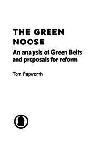 the green noose An analysis of Green Belts and proposals for reform Tom Papworth