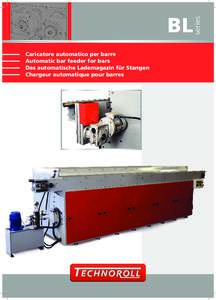 Caricatore automatico per barre Automatic bar feeder for bars Das automatische Lademagazin für Stangen Chargeur automatique pour barres  series