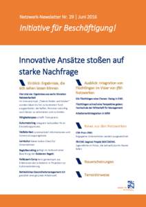 Netzwerk-Newsletter Nr. 29 │ JuniInitiative für Beschäftigung! Innovative Ansätze stoßen auf starke Nachfrage