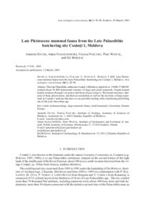 Acta zoologica cracoviensia, 46(1): 85-96, Kraków, 28 March, 2003  Late Pleistocene mammal fauna from the Late Palaeolithic butchering site Cosãuþi 1, Moldova Anatolie DAVID, Adam NADACHOWSKI, Viorica PASCARU, Piotr W