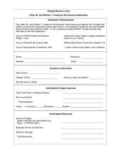 Rindge Woman’s Club Lillian M. and William T. Anderson Scholarship Application Application Requirements The Lillian M. and William T. Anderson Scholarship helps deserving students from Rindge and Jaffrey continue their