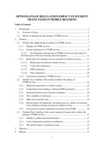 OPTIONS-STAGE REGULATION IMPACT STATEMENT TRANS-TASMAN MOBILE ROAMING Table of Contents 1.  2.