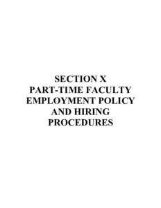 SECTION X PART-TIME FACULTY EMPLOYMENT POLICY AND HIRING PROCEDURES