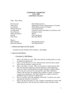 OVERSIGHT COMMITTEE JAN 6, 2009 Listel Hotel, Vancouver Chair: Mayo Moran David Iverson