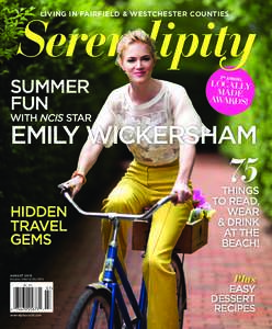 Serendipity LIVING IN FAIRFIELD & WESTCHESTER COUNTIES SUMMER FUN