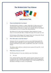 The British-Irish Visa Scheme  Information Note 1.  What is the British-Irish Visa Scheme?