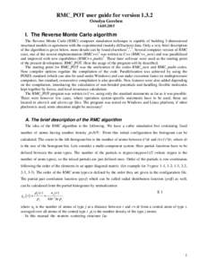RMC_POT user guide for versionOrsolya GerebenI. The Reverse Monte Carlo algorithm The Reverse Monte Carlo (RMC) computer simulation technique is capable of building 3-dimensional