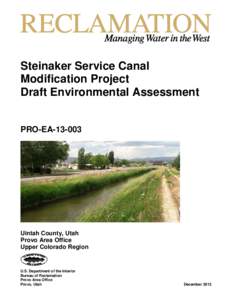 Steinaker Service Canal Modification Project Draft Environmental Assessment PRO-EA[removed]Uintah County, Utah