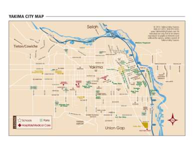 YAKIMA CITY MAP © 2014 Yakima Valley Tourism[removed], [removed], www.YakimaValleyTourism.com For individual use only. Not to be volume reproduced or graphical elements used
