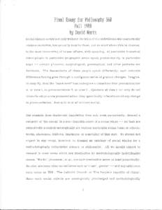 Final Essay for Philosophy 560 Fall 1988 by David Mertz Social change occurs not only without the wills of the individuals compose societies,