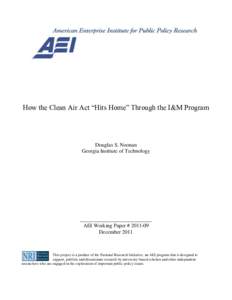 How the Clean Air Act “Hits Home” Through the I&M Program  Douglas S. Noonan Georgia Institute of Technology  ___________________________