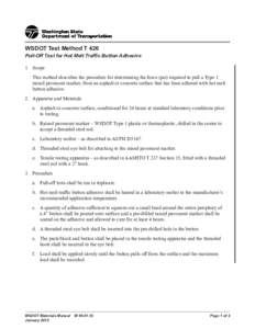 T[removed]Pull-Off Test for Hot Melt Traffic ButtonAdhesive - Materials Manual M 46-01