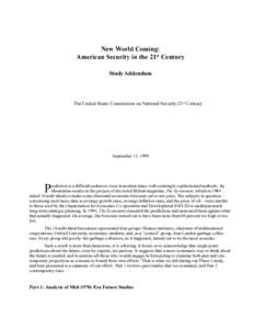 New World Coming: American Security in the 21st Century Study Addendum The United States Commission on National Security/21st Century