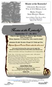 Muster at the Kentucky! A Kentucky Bicentennial War of 1812 Military Event Butler-Turpin State Historic House