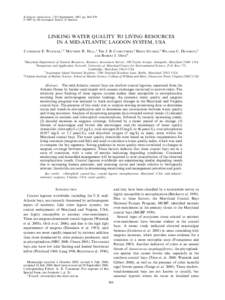 Ecological Applications, 17(5) Supplement, 2007, pp. S64–S78 Ó 2007 by the Ecological Society of America LINKING WATER QUALITY TO LIVING RESOURCES IN A MID-ATLANTIC LAGOON SYSTEM, USA CATHERINE E. WAZNIAK,1,5 MATTHEW 