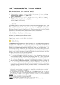 The Complexity of the k-means Method∗ Tim Roughgarden1 and Joshua R. Wang2 1 Department of Computer Science, Stanford Univeresity, 474 Gates Building, 353 Serra Mall, Stanford, CA 94305, USA