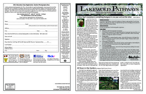 The Friends of Lakewold Board of Directors 2011 Education Class Registration: Garden Photography Class  Led by professional photographer Jim Oliver, this introductory garden photography course is geared toward the