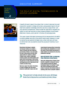 EXECUTIVE SUMMARY DEEPER LEARNING RESEARCH SERIES | DECEMBER 2014 THE ROLE OF DIGITAL TECHNOLOGIES IN DEEPER LEARNING By Chris Dede, Harvard University