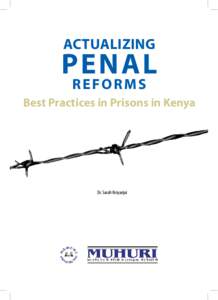 Actualizing  Penal Reforms  Best Practices in Prisons in Kenya