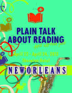 PLAIN TALK ABOUT READING April 22 - April 24, 2013 Sheraton Hotel  New Orleans