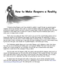 How to Make Reapers a Reality I finished writing Reapers, and I have decided to publish it myself through my special-projects company, Scrub Jay Journeys. Since I plan to create the highest quality book possible using of