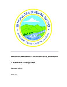 Metropolitan Sewerage District of Buncombe County, North Carolina  G. Herbert Stout Award Application MSD Flex Viewer