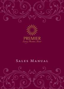 Sale s M anual  Dear Colleagues, It is our great pleasure to welcome you to Premier Luxury Mountain Resort, a proud member of Small Luxury Hotels of the World™.