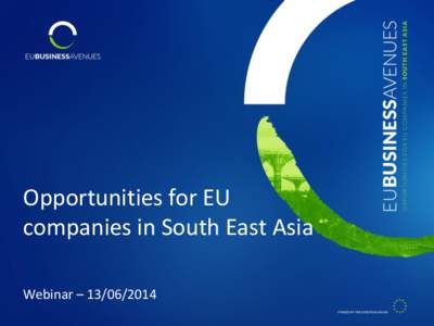 Opportunities for EU companies in South East Asia Webinar – [removed] Webinar hosts and speakers Paul Davies & Kahina Bensalem