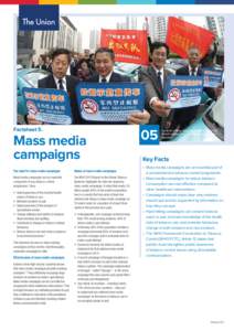 Factsheet 5.  Mass media campaigns The need for mass media campaigns