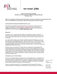 we wear jobs SM TEXTILE OUTSOLES ON FOOTWEAR THE IMPACT OF THE 1205 RULE CHANGES ON YOUR BOTTOM LINE November 3, 2011