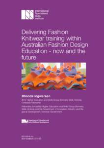Delivering Fashion Knitwear training within Australian Fashion Design Education - now and the future