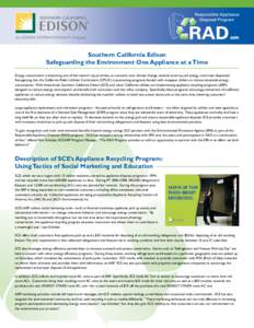 Southern California Edison Safeguarding the Environment One Appliance at a Time Energy conservation is becoming one of the nation’s top priorities, as concerns over climate change, national security, and energy costs h