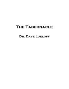 The Tabernacle Dr. Dave Lueloff