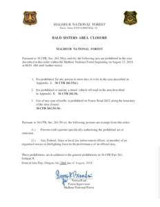 MALHEUR NATIONAL FOREST Forest Order #T2014-0604-MAL-10 BALD SISTERS AREA CLOSURE MALHEUR NATIONAL FOREST